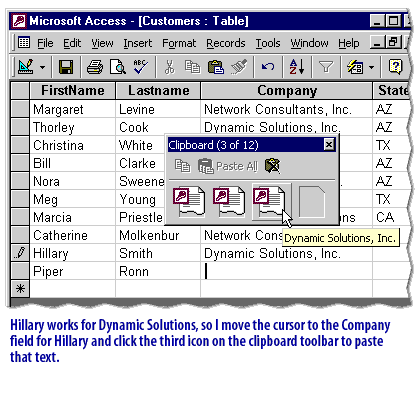 7) Hillary works for Dynamic Solutions, so I move the cursor to the Company field for Hillary and click the third icon on the clipboard toolbar to paste that text.