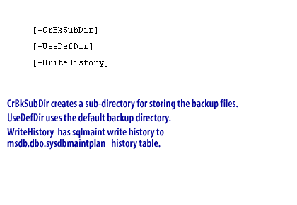 8) CrBkSubdir creates a sub-directory for storing the backup files.